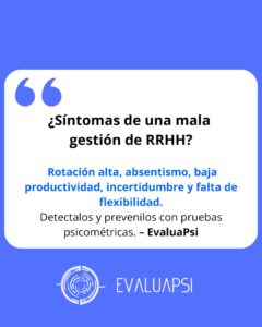 Síntomas de una Mala Gestión de Recursos Humanos