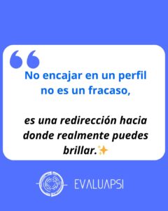 ¿Tus resultados psicométricos no encajan con el perfil?