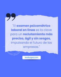 Examen psicométrico laboral en línea