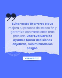 Los 10 Errores que Debes Evitar en una Entrevista de Trabajo como Reclutador