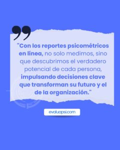 Reportes de Test Psicométricos en Línea