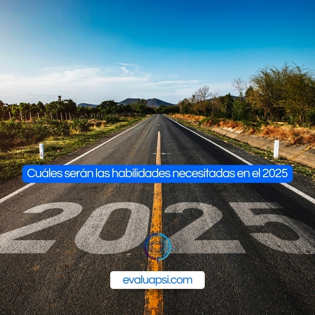 Habilidades necesitadas en el 2025