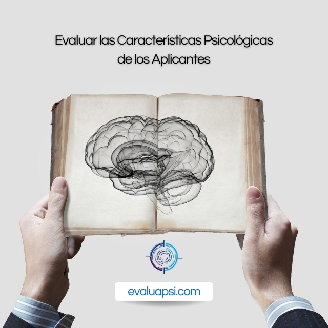 Evaluar características psicológicas de aplicantes