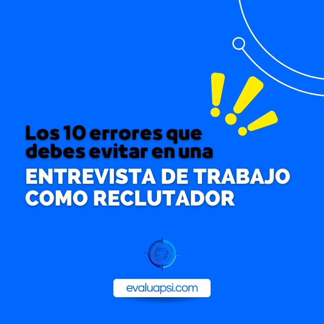Errores Entrevista Trabajo Reclutador